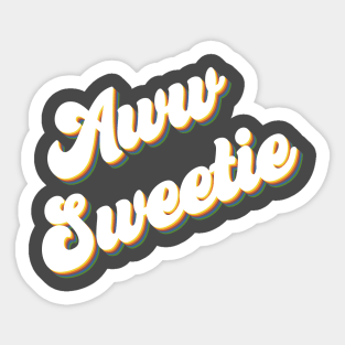 Aww Sweetie Sticker